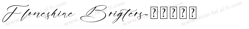 Flomeshine Brigters字体转换